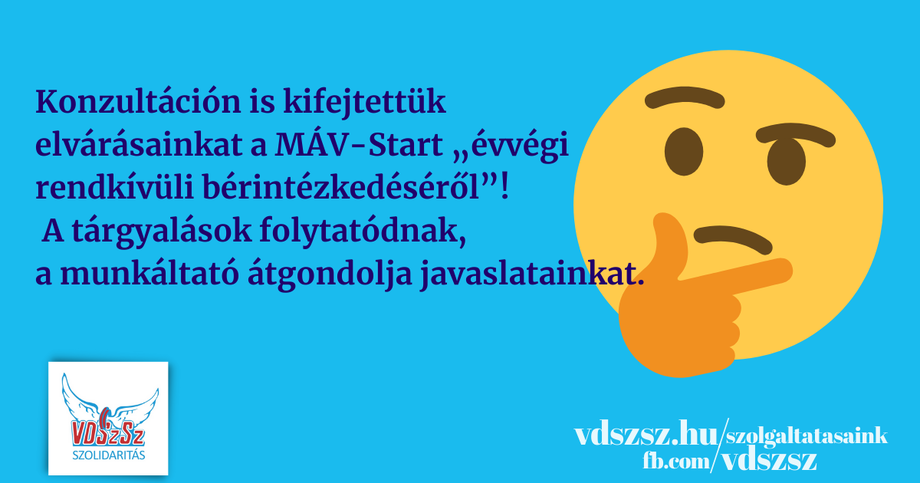 Konzultáción is kifejtettük elvárásainkat a MÁV-Start „év végi rendkívüli bérintézkedéséről”!