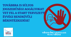 A Start által évvégére tervezett rendkívüli bérintézkedések még mindig súlyos jogszerűségi aggályokat vetnek fel!