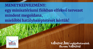 Menetkedvezmény: egy minisztériumi fiókban elfekvő tervezet mindent megoldana, a mielőbbi hatálybaléptetését kértük!