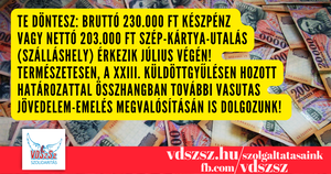 Bruttó 230 ezer forint egyösszegű kifizetés érkezik július végéig!