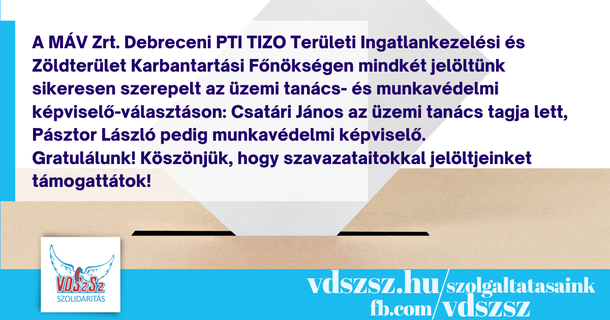 ÜT- és munkavédelmi képviselő-választás, Debrecen TIZO: mindkét jelöltünk bejutott!