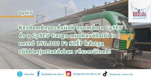 Kezdeményezésünk nyomán a GySEV és a GySEV Cargo munkavállalói is nettó 150.000 Ft SZÉP kártya többletjuttatásban részesülnek