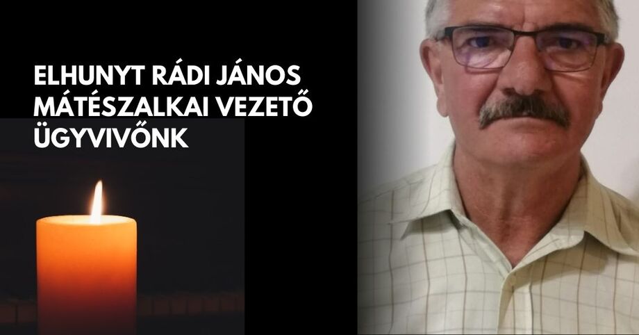 Elhunyt Rádi János mátészalkai vezető ügyvivőnk!