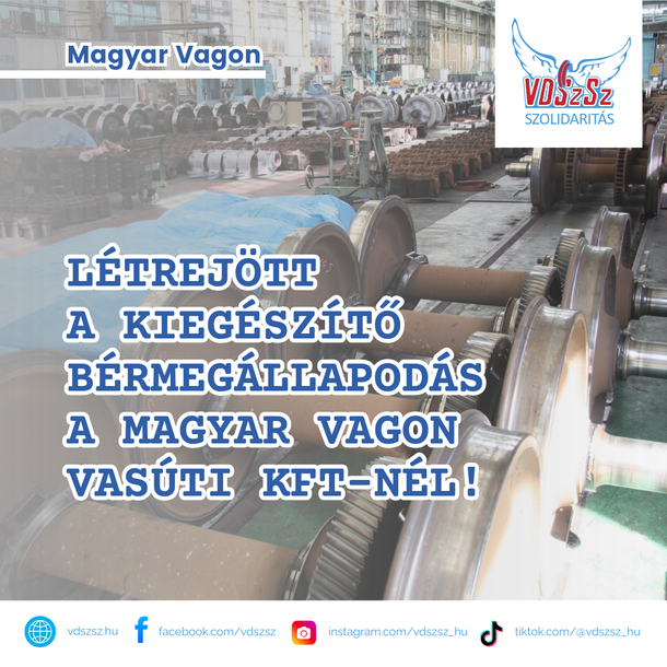 Létrejött a kiegészítő bérmegállapodás a Magyar Vagon Vasúti Kft-nél