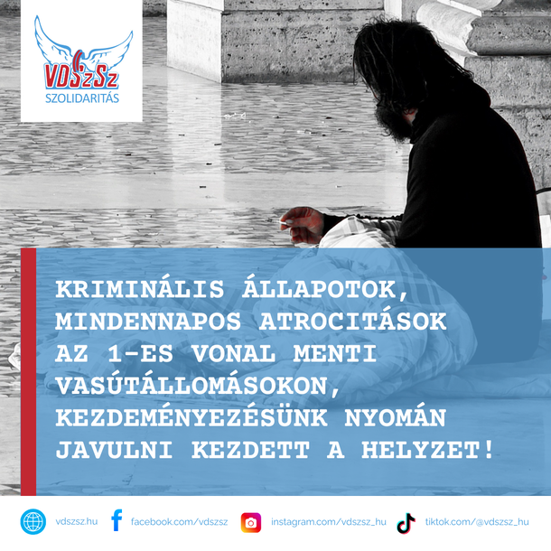 Kriminális állapotok, mindennapos atrocitások az 1-es vonal menti vasútállomásokon, kezdeményezésünk nyomán javulni kezdett a helyzet! 